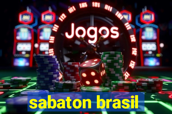 sabaton brasil